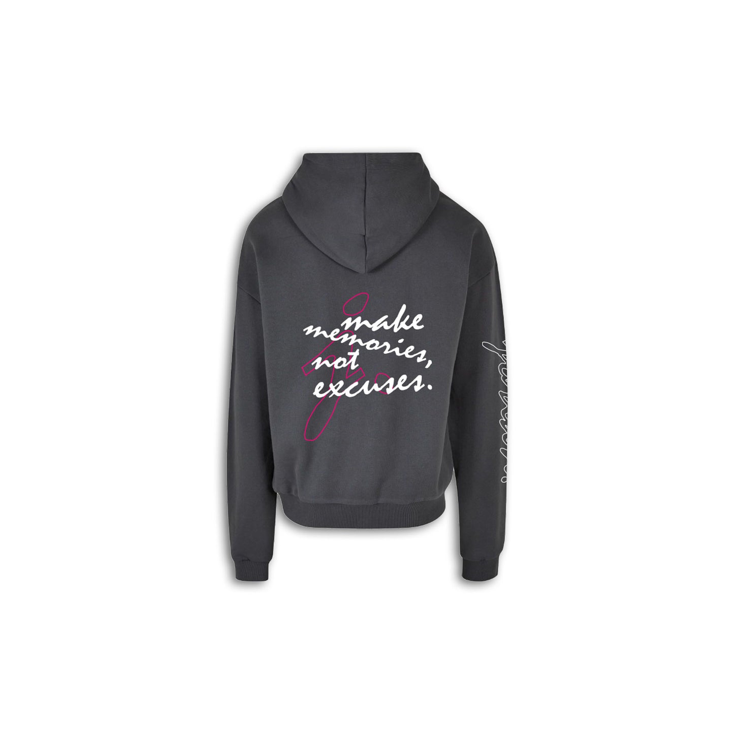 Make Memories, Not Excuses Hoodie. - Dark Grey. - White / Neon Pink.